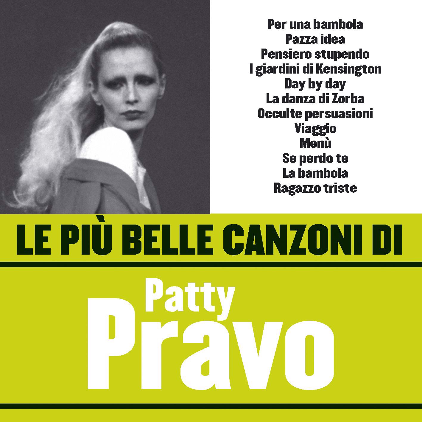 ฟังเพลง Le più belle canzoni di Patty Pravo ฟังเพลงออนไลน์ เพลงฮิต เพลงใหม่ ฟังฟรี ที่ TrueID Music ฟังเพลง Le più belle canzoni di Patty Pravo ฟังเพลงออนไลน์ เพลงฮิต เพลงใหม่ ฟังฟรี ที่ TrueID Music