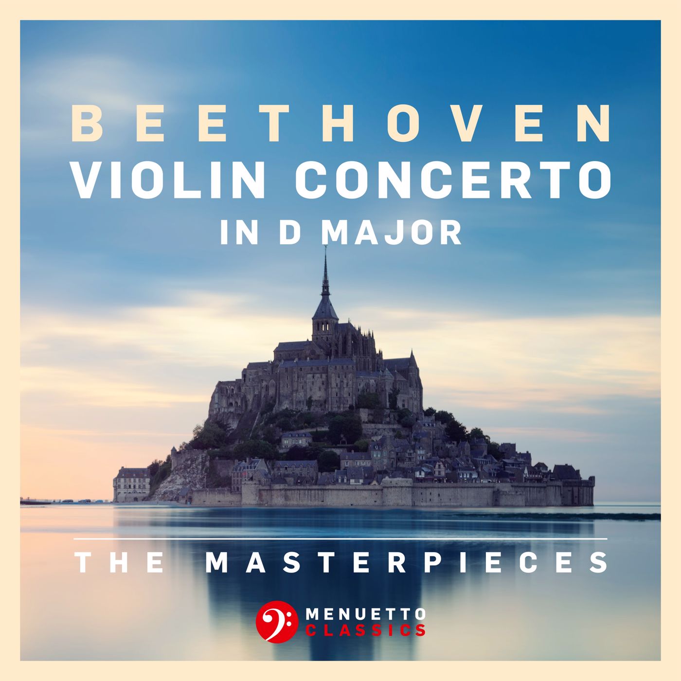 ฟังเพลง The Masterpieces, Beethoven Violin Concerto in D Major, Op. 61